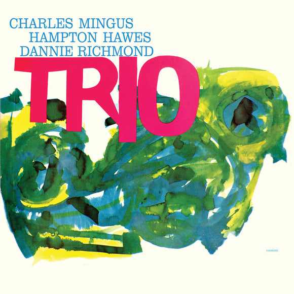 Charles Mingus Mingus Three (feat. Hampton Hawes & Danny Richmond)