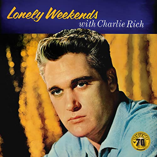 Charlie Rich Lonely Weekends [LP]