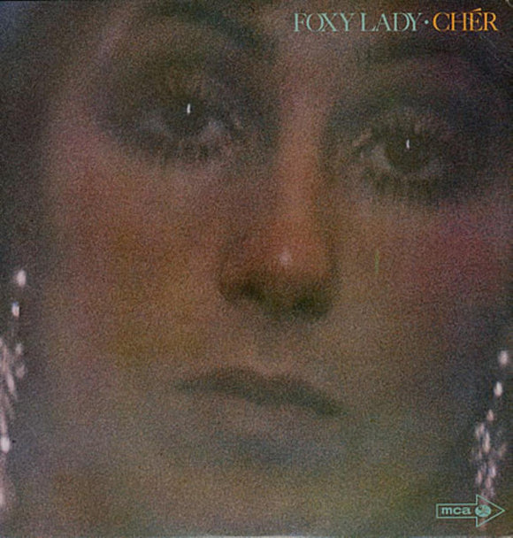 Cher Foxy Lady