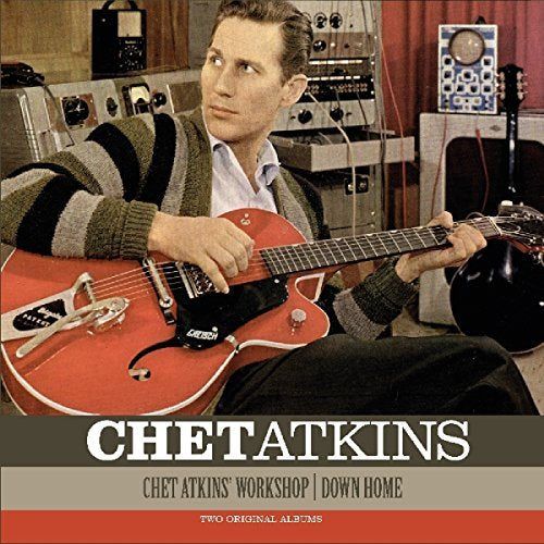 Chet Atkins Workshop / Down Home (Hol)