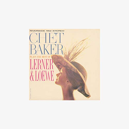 Chet Baker Chet Baker Plays The Best Of Lerner And Loewe [LP]