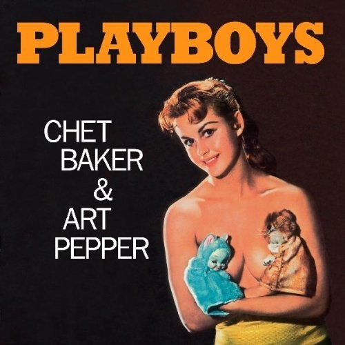 Chet Baker Playboys - 180 Gram
