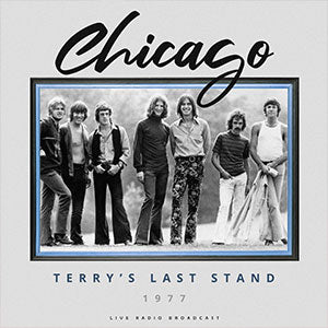 Chicago Best Of Terry'S Last Stand 1977