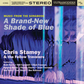 Chris Stamey & the Fellow Travelers Music From The Song Book - A Brand New Shade Of Blue