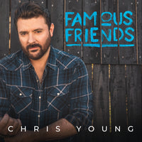 Chris Young Famous Friends
