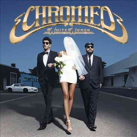 Chromeo WHITE WOMEN