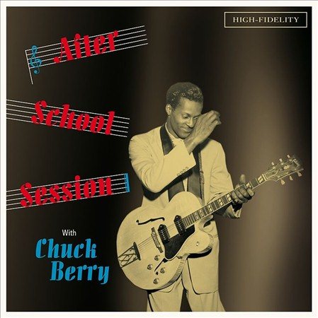 Chuck Berry After School Session With Chuck Berry + 4 Bonus Tracks