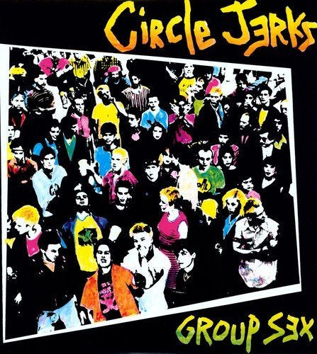 Circle Jerks GROUP SEX