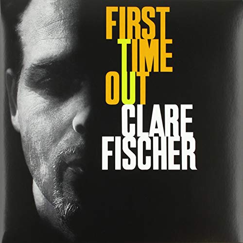 Clare Fischer First Time Out