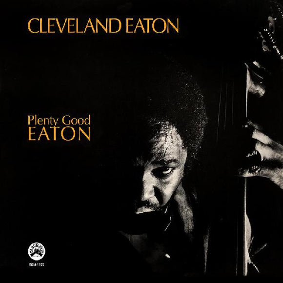 Cleveland Eaton Plenty Good Eaton (Remastered) LP