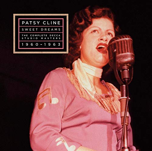 Cline, Patsy Sweet Dreams: The Complete Decca Masters 1960-1963