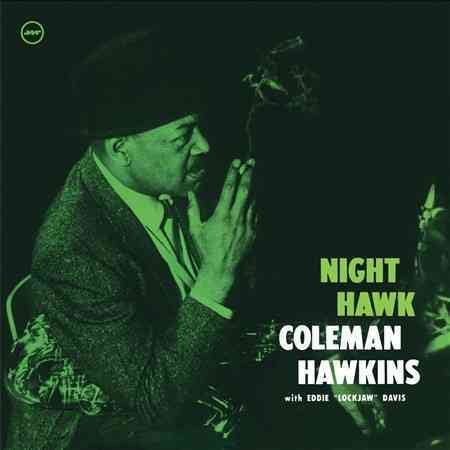 Coleman Hawkins Night Hawk (With Eddie Lockjaw Davies)