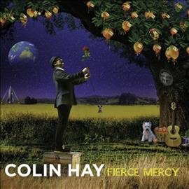 Colin Hay FIERCE MERCY