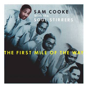 Cooke, Sam The First Mile Of The Way (RSD 11/26/21)
