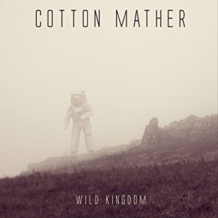 Cotton Mather Wild Kingdom