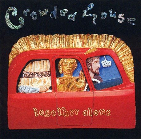 Crowded House TOGETHER ALONE