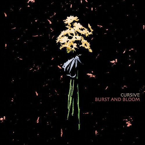 Cursive Burst and Bloom (Colored Vinyl)