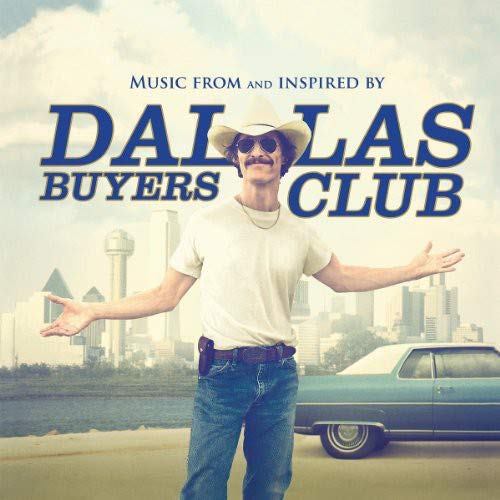 DALLAS BUYERS CLUB / O.S.T. Dallas Buyers Club (Music From and Inspired by the Motion Picture) [Import]