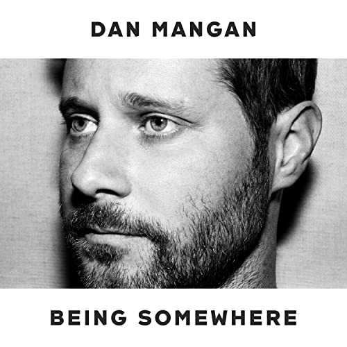 Dan Mangan Being Somewhere [LP]