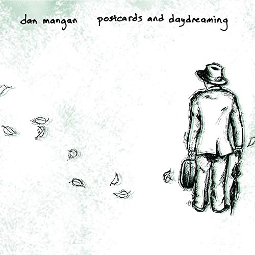 Dan Mangan Postcards And Daydreaming