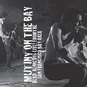 Dead Kennedys Mutiny on the Bay