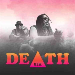 Death N.E.W.
