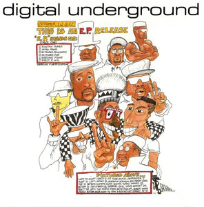 Digital Underground This is an E.P. Release (140 Gram Vinyl)