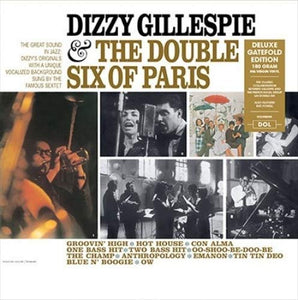Dizzy Gillespie Dizzy Gillespie & The Double Six Of Paris