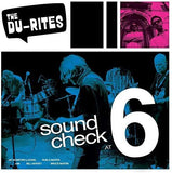 Du-Rites Sound Check at 6 (Recorded LIVE!)