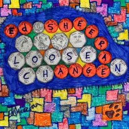 Ed Sheeran LOOSE CHANGE