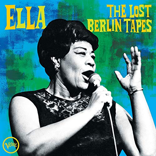 Ella Fitzgerald Ella: The Lost Berlin Tapes [2 LP]