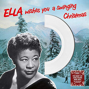 Ella Fitzgerald Ella Wishes You A Swinging Christmas - White Vinyl