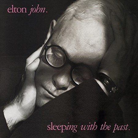 Elton John Sleeping With The Past