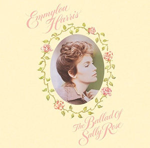 Emmylou Harris The Ballad Of Sally Rose (Expanded Edition)(2LP)