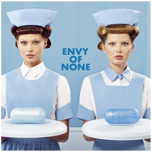 Envy Of None Envy Of None