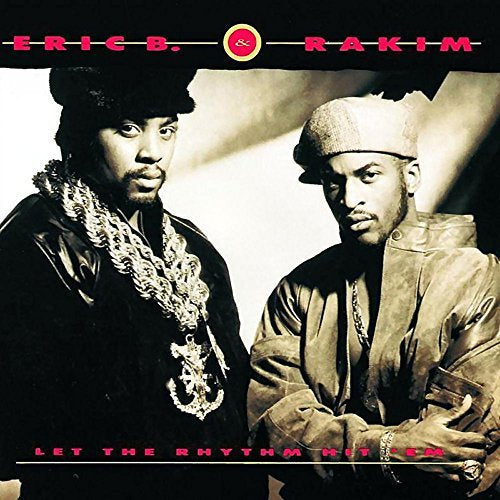 Eric B. & Rakim Let The Rhythm Hit 'Em [2 LP]