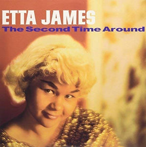 Etta James Second Time Around