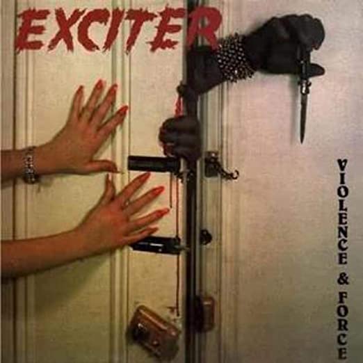 Exciter Violence & Force