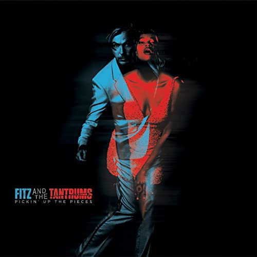 FITZ AND THE TANTRUMS PICKIN' UP THE PIECES