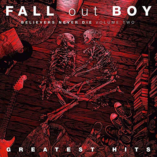 Fall Out Boy Believers Never Die (Vol. 2) [LP]