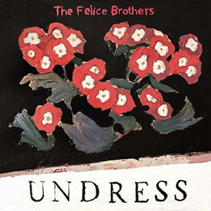Felice Brothers, The Undress (Color Vinyl)