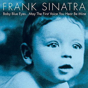 Frank Sinatra Baby Blue Eyes
