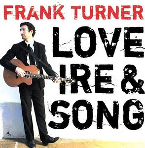 Frank Turner LOVE IRE & SONG