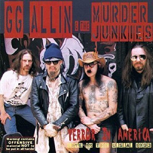 GG Allin & The Murder Junkies Terror in America
