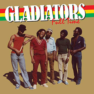 GLADIATORS FULL TIME