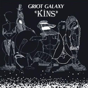 GRIOT GALAXY KINS