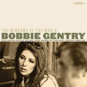 Gentry, Bobbie The Windows Of The World