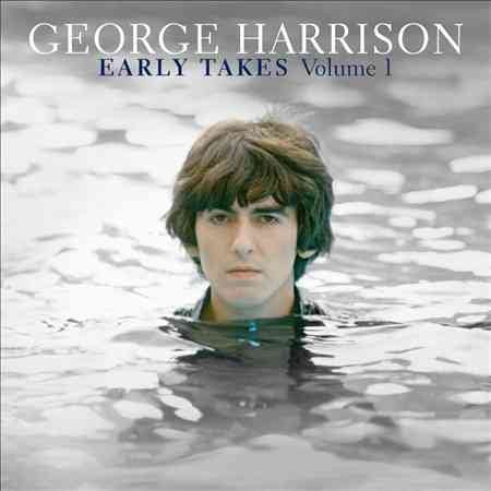 George Harrison EARLY TAKES VOLUME 1