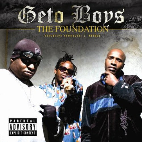 Geto Boys The Foundation [Explicit Content] (2LP)