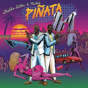 Gibbs, Freddie & Madlib Pinata: The 1984 Version